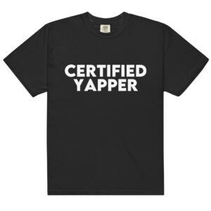 Certified Yapper