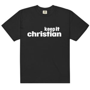 Keep it Christian